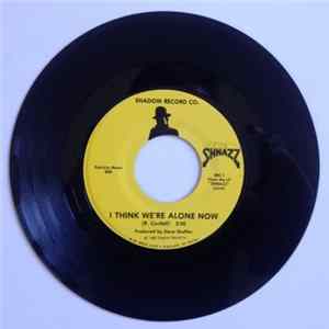 Shnazz - I Think We're Alone Now Mp3
