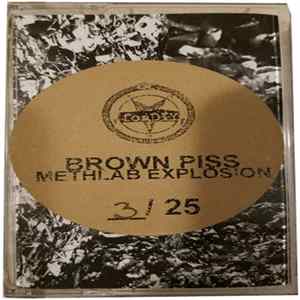 Brown Piss / Methlab Explosion - Brown Piss / Methlab Explosion Mp3
