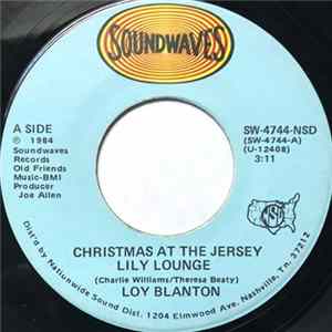 Loy Blanton - Christmas At The Jersey Lily Lounge / Ghost Story Mp3