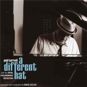Paul Carrack With The Royal Philharmonic Orchestra - A Different Hat Mp3