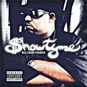 Showtyme - Well Known Stranger Mp3