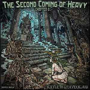 Kayleth & FAVEQUAID - The Second Coming of Heavy Chapter 6 Mp3