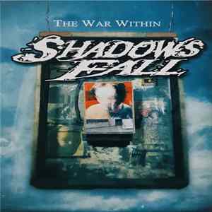 Shadows Fall - The War Within Mp3