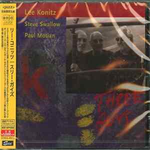 Lee Konitz, Steve Swallow, Paul Motian - Three Guys Mp3