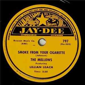 The Mellows Featuring Lillian Leach - Smoke From Your Cigarette Mp3