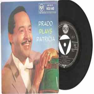 Perez Prado And His Orchestra - Prado Plays Patricia Mp3