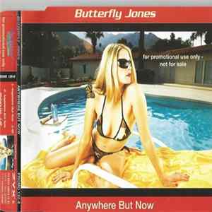 Butterfly Jones - Anywhere But Now Mp3