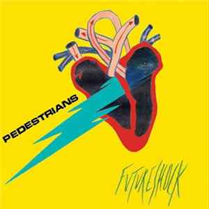 Pedestrians - Future Shock Mp3