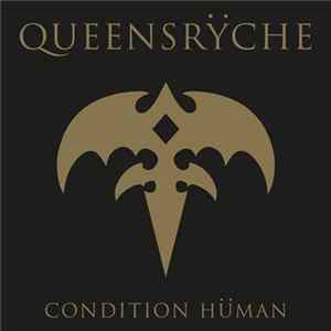 Queensrÿche - Condition Hüman Mp3