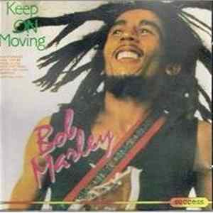 Bob Marley - Keep On Moving Mp3