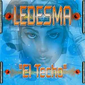 Ledesma - El Techo Mp3