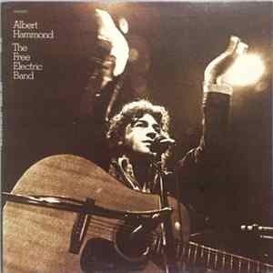 Albert Hammond - The Free Electric Band Mp3
