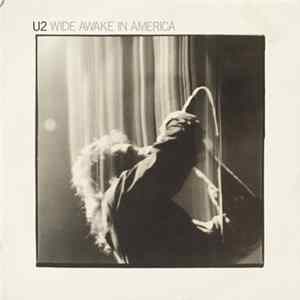 U2 - Wide Awake In America Mp3