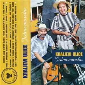 Kraljevi Ulice - Jednu Morsku Mp3