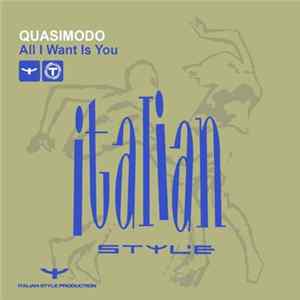 Quasimodo - All I Want Is You Mp3