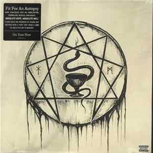 Fit For An Autopsy - Absolute Hope Absolute Hell Mp3