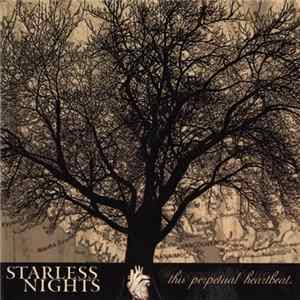 Starless Nights - This Perpetual Heartbeat Mp3