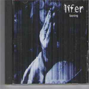 Lifer - Boring Mp3