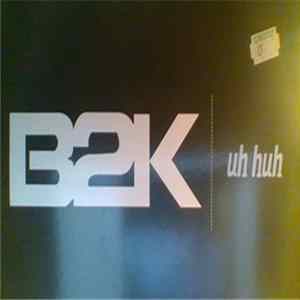 B2K - Uh Huh Mp3