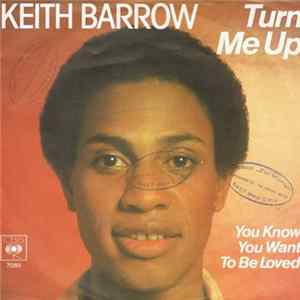 Keith Barrow - Turn Me Up Mp3