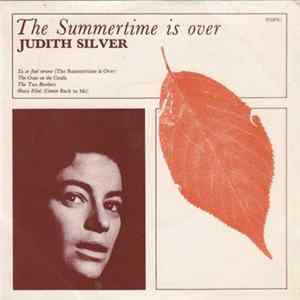 Judith Silver - The Summertime Is Over Mp3