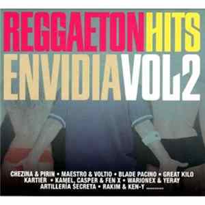 Various - Reggaeton Hits Envidia (Vol. 2) Mp3