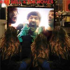 Mike Bell & The Movies - Stuck In A TV Mp3