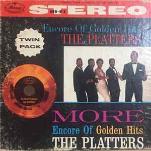 The Platters - Encore Of Golden Hits / More Encore Of Golden Hits Mp3