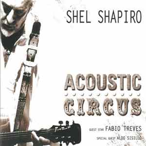 Shel Shapiro - Acoustic Circus Mp3