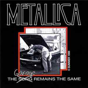Metallica - The Garage Remains The Same Mp3