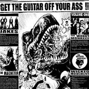 Various - Get The Guitar Off Your Ass!! Volume One Mp3