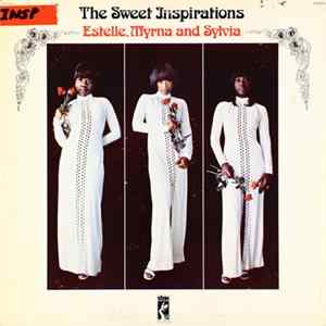 The Sweet Inspirations - Estelle, Myrna And Sylvia Mp3