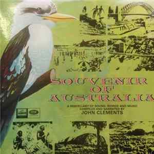 Various - Souvenir Of Australia (A Miscellany Of Sound, Words And Music Compiled And Narrated By John Clements) Mp3