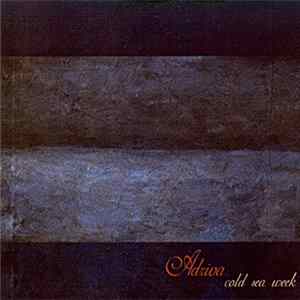 Adriva - Cold Sea Week Mp3