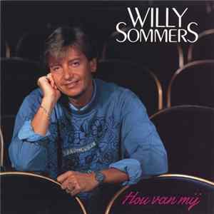 Willy Sommers - Hou Van Mij Mp3