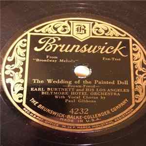 Earl Burtnett And His Los Angeles Biltmore Hotel Orchestra - The Wedding Of The Painted Doll / Love Boat Mp3