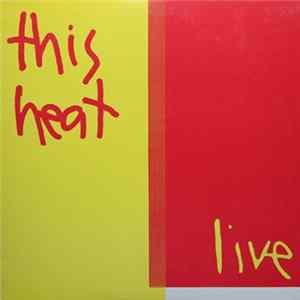 This Heat - Live Mp3