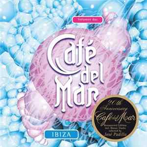 Various - Café Del Mar - Ibiza - Volumen Dos (20th Anniversary) Mp3
