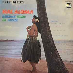 Hal Aloma - Hawaiian Music On Parade Mp3