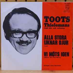 Toots Thielemans - Lisa (Alla Stora Liknar Djur) Mp3