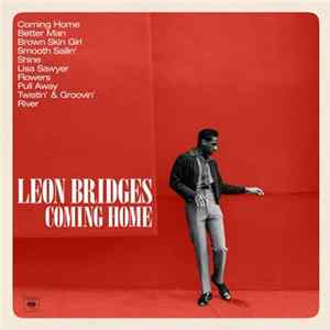 Leon Bridges - Coming Home Mp3