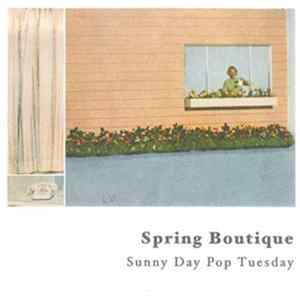 Spring Boutique - Sunny Day Pop Tuesday Mp3
