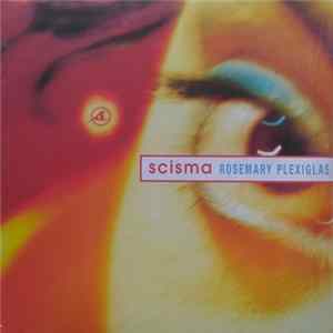 Scisma - Rosemary Plexiglas Mp3