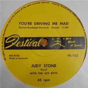 Judy Stone - You're Driving Me Mad Mp3