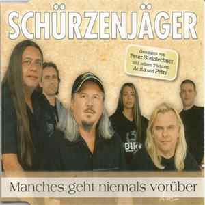 Schürzenjäger - Manches Geht Niemals Vorüber Mp3