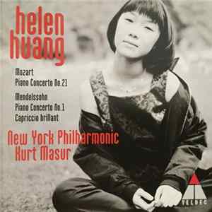Helen Huang - Mozart Piano Concerto No.21 / Mendelssohn Piano Concerto No.1 Mp3