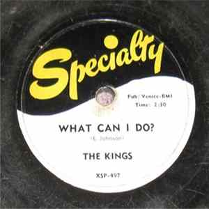 The Kings - What Can I Do? / 'Til I Say Well Done Mp3