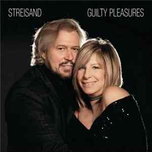 Streisand - Guilty Pleasures Mp3