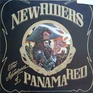 New Riders Of The Purple Sage - The Adventures Of Panama Red Mp3