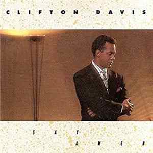 Clifton Davis - Say Amen Mp3